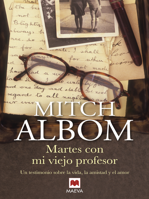 Title details for Martes con mi viejo profesor by Mitch Albom - Wait list